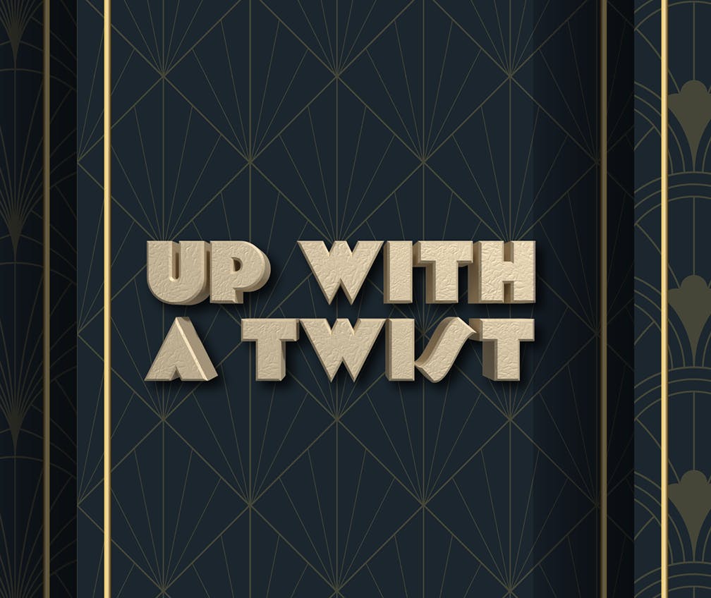 Up With a Twist